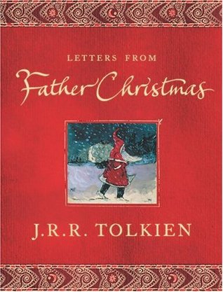 The Father Christmas Letters by J.R.R. Tolkien